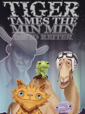 cover image of Tiger Tames the Min Min